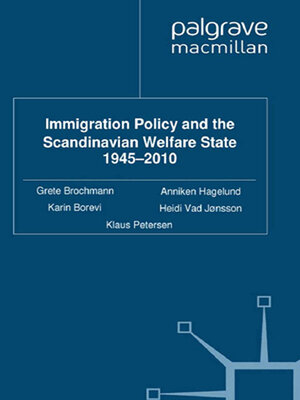 cover image of Immigration Policy and the Scandinavian Welfare State 1945-2010